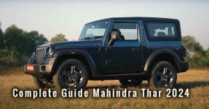 Read more about the article Unlocking Adventure: The Complete Guide for adventure lover on the Mahindra Thar 2024